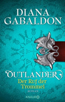 Abbildung von Gabaldon | Outlander - Der Ruf der Trommel | 1. Auflage | 2017 | beck-shop.de