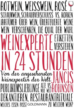 Abbildung von Robinson | Weinexperte in 24 Stunden | 1. Auflage | 2017 | beck-shop.de
