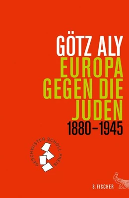 Abbildung von Aly | Europa gegen die Juden | 1. Auflage | 2017 | beck-shop.de