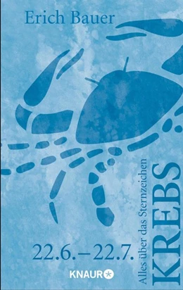 Abbildung von Bauer | Alles über das Sternzeichen Krebs | 1. Auflage | 2015 | beck-shop.de