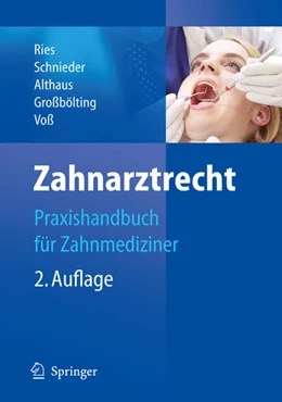 Abbildung von Ries / Schnieder | Zahnarztrecht | 2. Auflage | 2008 | beck-shop.de