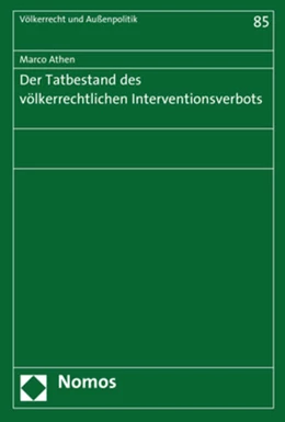 Abbildung von Athen | Der Tatbestand des völkerrechtlichen Interventionsverbots | 1. Auflage | 2017 | 85 | beck-shop.de