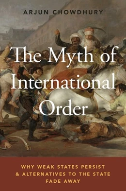 Abbildung von Chowdhury | Myth of International Order | 1. Auflage | 2018 | beck-shop.de