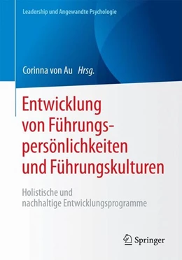 Abbildung von Au | Entwicklung von Führungspersönlichkeiten und Führungskulturen | 1. Auflage | 2017 | beck-shop.de