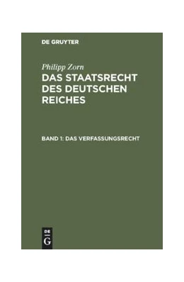 Abbildung von Zorn | Das Verfassungsrecht | 2. Auflage | 1895 | beck-shop.de