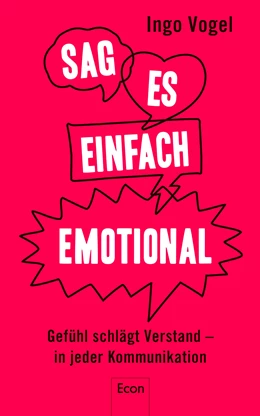 Abbildung von Vogel | Sag es einfach emotional | 1. Auflage | 2017 | beck-shop.de