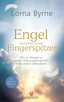 Abbildung von Byrne | Engel berühren meine Fingerspitzen | 1. Auflage | 2017 | beck-shop.de