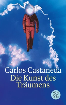 Abbildung von Castaneda | Die Kunst des Träumens | 1. Auflage | 2016 | beck-shop.de