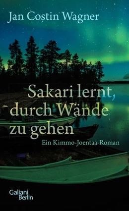 Abbildung von Wagner | Sakari lernt, durch Wände zu gehen | 1. Auflage | 2017 | beck-shop.de
