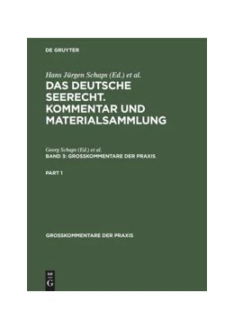 Abbildung von Schaps / Abraham | Georg Abraham: Das deutsche Seerecht. Kommentar und Materialsammlung. Band 3 | 3. Auflage | 1964 | beck-shop.de