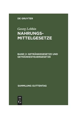 Abbildung von Lebbin | Getränkegesetze und Getränkesteuergesetze | 2. Auflage | 1926 | beck-shop.de