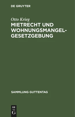 Abbildung von Krieg | Mietrecht und Wohnungsmangelgesetzgebung | 1. Auflage | 1923 | 156 | beck-shop.de