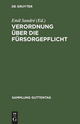 Abbildung von Sandré | Verordnung über die Fürsorgepflicht | 1. Auflage | 1925 | 160 | beck-shop.de