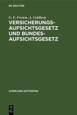 Abbildung von Fromm / Goldberg | Versicherungsaufsichtsgesetz und Bundesaufsichtsgesetz | 1. Auflage | 1966 | 259 | beck-shop.de