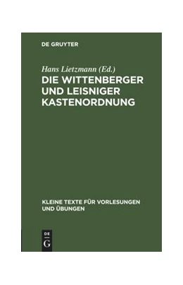 Abbildung von Lietzmann | Die Wittenberger und Leisniger Kastenordnung | 1. Auflage | 1907 | 21 | beck-shop.de