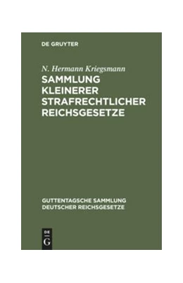 Abbildung von Kriegsmann | Sammlung kleinerer strafrechtlicher Reichsgesetze | 3. Auflage | 1910 | 9 | beck-shop.de