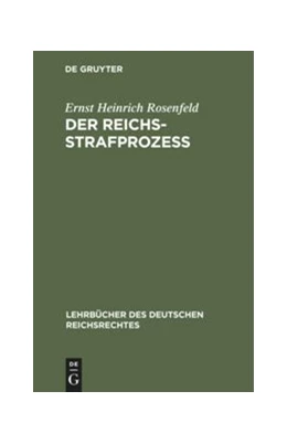 Abbildung von Rosenfeld | Der Reichs-Strafprozeß | 2. Auflage | 1905 | 2 | beck-shop.de