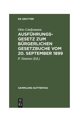 Abbildung von Lindemann / Siméon | Ausführungsgesetz zum Bürgerlichen Gesetzbuche vom 20. September 1899 | 4. Auflage | 1930 | 23 | beck-shop.de