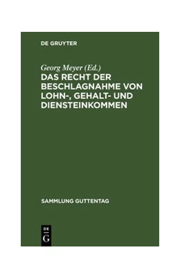 Abbildung von Meyer | Das Recht der Beschlagnahme von Lohn-, Gehalt- und Diensteinkommen | 6. Auflage | 1927 | 55 | beck-shop.de