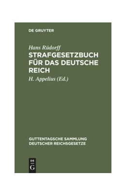 Abbildung von Rüdorff / Appelius | Strafgesetzbuch für das Deutsche Reich | 19. Auflage | 1899 | 2 | beck-shop.de