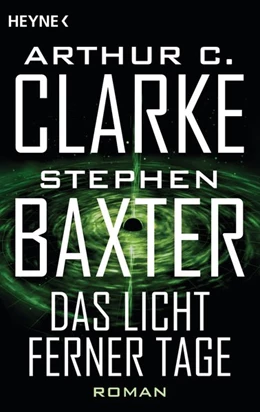 Abbildung von Clarke / Baxter | Das Licht ferner Tage | 1. Auflage | 2017 | beck-shop.de