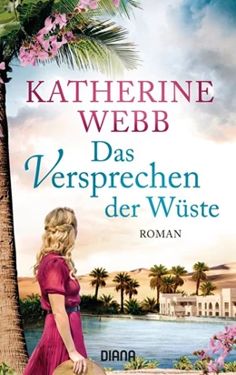 Abbildung von Webb | Das Versprechen der Wüste | 1. Auflage | 2016 | beck-shop.de