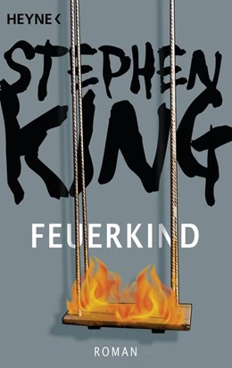 Abbildung von King | Feuerkind | 1. Auflage | 2016 | beck-shop.de