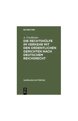 Abbildung von Friedländer | Die Rechtshülfe im Verkehr mit den ordentlichen Gerichten nach deutschem Reichsrecht | 1. Auflage | 1906 | 76 | beck-shop.de