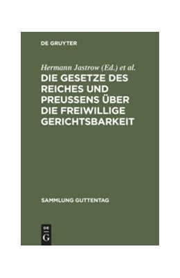 Abbildung von Günther | Die Gesetze des Reiches und Preußens über die freiwillige Gerichtsbarkeit | 3. Auflage | 1902 | 46 | beck-shop.de