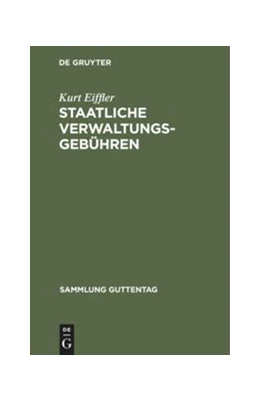 Abbildung von Eiffler | Staatliche Verwaltungsgebühren | 1. Auflage | 1925 | 61 | beck-shop.de