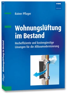 Abbildung von Pfluger | Wohnungslüftung im Bestand | 1. Auflage | 2019 | beck-shop.de