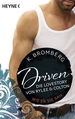 Abbildung von Bromberg | Driven. Die Lovestory von Rylee und Colton | 1. Auflage | 2016 | beck-shop.de