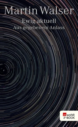 Abbildung von Walser / Chabbi | Ewig aktuell | 1. Auflage | 2017 | beck-shop.de