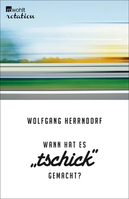 Abbildung von Herrndorf | Wann hat es 