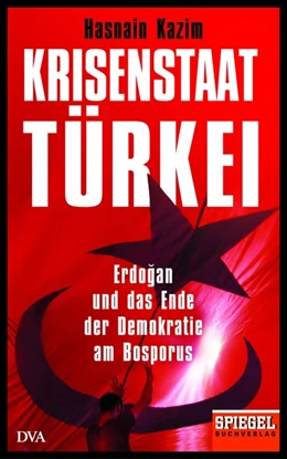 Abbildung von Kazim | Krisenstaat Türkei | 1. Auflage | 2017 | beck-shop.de