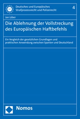 Abbildung von Löber | Die Ablehnung der Vollstreckung des Europäischen Haftbefehls | 1. Auflage | 2017 | 4 | beck-shop.de