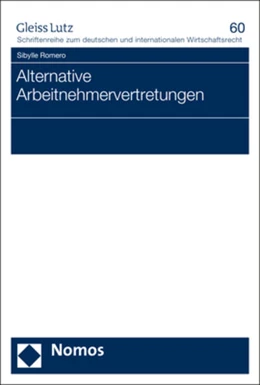 Abbildung von Romero | Alternative Arbeitnehmervertretungen | 1. Auflage | 2017 | 60 | beck-shop.de