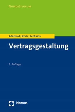 Abbildung von Aderhold / Koch | Vertragsgestaltung | 3. Auflage | 2018 | beck-shop.de
