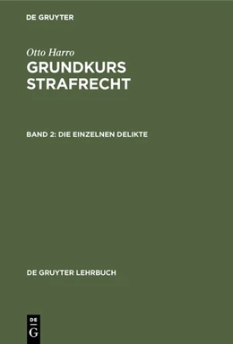 Abbildung von Harro | Die einzelnen Delikte | 2. Auflage | 1984 | beck-shop.de