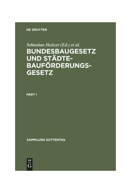 Abbildung von Heitzer / Oestreicher | Bundesbaugesetz und Städtebauförderungsgesetz | 5. Auflage | 1973 | beck-shop.de