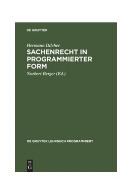 Abbildung von Dilcher / Berger | Sachenrecht in programmierter Form | 3. Auflage | 1976 | beck-shop.de