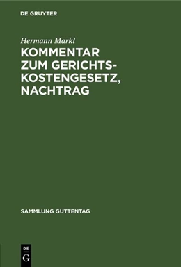 Abbildung von Markl | Kommentar zum Gerichtskostengesetz, Nachtrag | 1. Auflage | 1971 | 15 | beck-shop.de