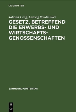 Abbildung von Lang / Weidmüller | Gesetz, betreffend die Erwerbs- und Wirtschaftsgenossenschaften | 26. Auflage | 1951 | 29 | beck-shop.de