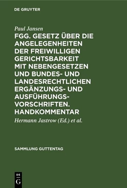 Abbildung von Jansen / Jastrow | FGG. Gesetz über die Angelegenheiten der freiwilligen Gerichtsbarkeit mit Nebengesetzen und bundes- und landesrechtlichen Ergänzungs- und Ausführungsvorschriften. Handkommentar | 1. Auflage | 1959 | 46 | beck-shop.de