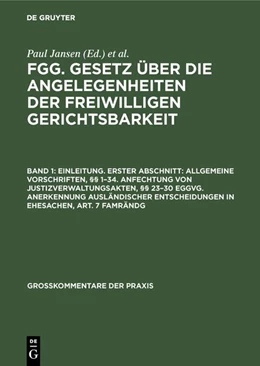 Abbildung von Schuckmann / Sonnenfeld | Einleitung. Erster Abschnitt: Allgemeine Vorschriften, §§ 1–34. Anfechtung von Justizverwaltungsakten, §§ 23–30 EGGVG. Anerkennung ausländischer Entscheidungen in Ehesachen, Art. 7 FamRÄndG | 2. Auflage | 1969 | beck-shop.de