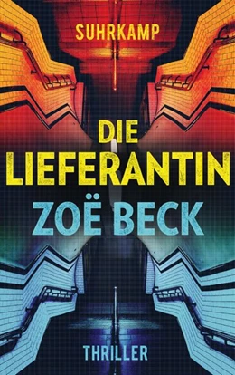 Abbildung von Beck | Die Lieferantin | 1. Auflage | 2017 | beck-shop.de