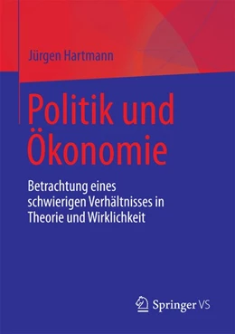 Abbildung von Hartmann | Politik und Ökonomie | 1. Auflage | 2017 | beck-shop.de