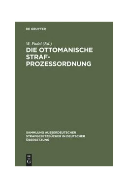 Abbildung von Padel | Die Ottomanische Strafprozessordnung | 1. Auflage | 1905 | 21 | beck-shop.de