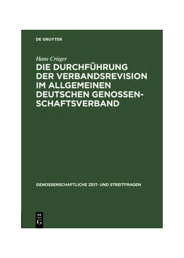 Abbildung von Crüger | Die Durchführung der Verbandsrevision im Allgemeinen deutschen Genossenschaftsverband | 1. Auflage | 1915 | 12 | beck-shop.de
