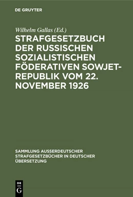 Abbildung von Gallas | Strafgesetzbuch der Russischen sozialistischen Föderativen Sowjet-Republik vom 22. November 1926 | 1. Auflage | 1953 | 60 | beck-shop.de